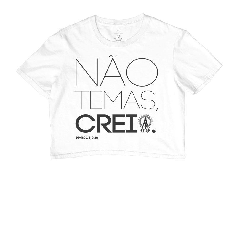 Não Temas, Creia!