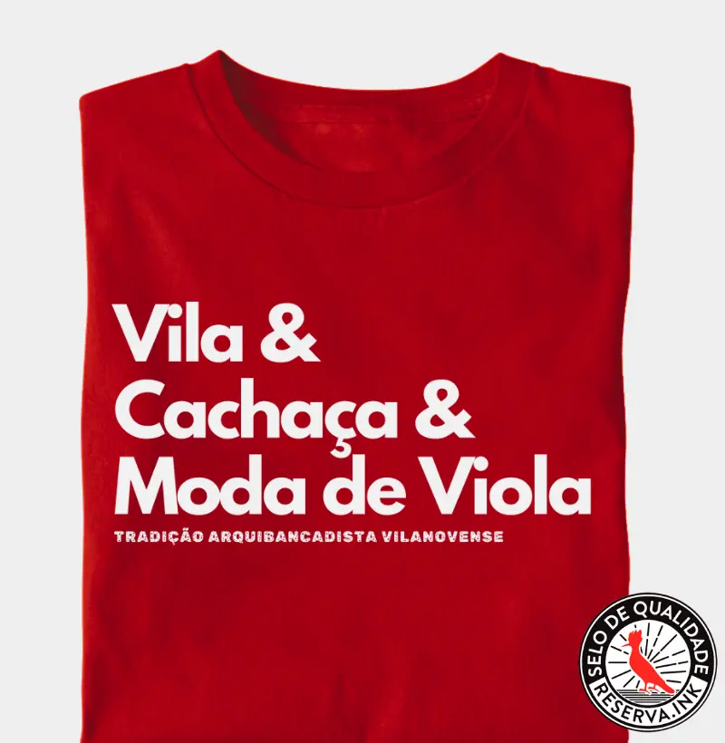 Vila, Cachaça e Moda de Viola