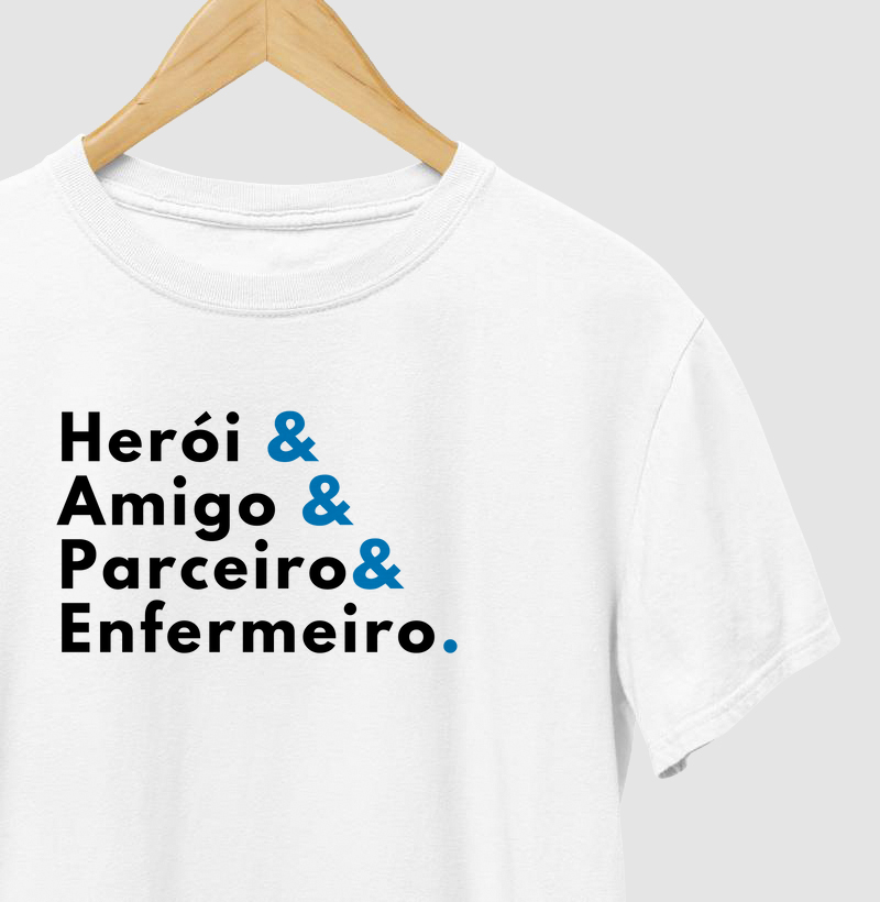 Herói, Amigo, Parceiro, Enfermeiro