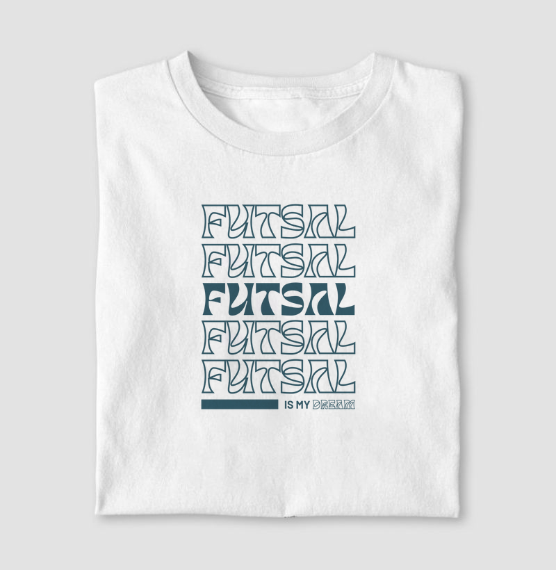 Camiseta futsal is my dream