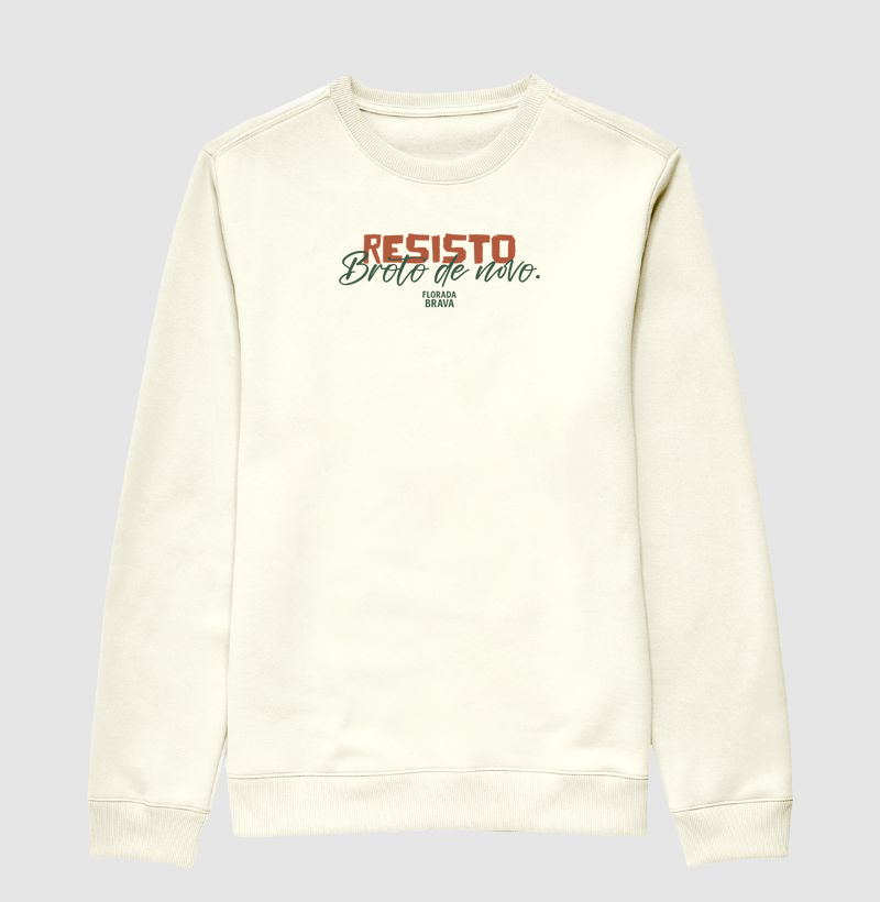 Resisto. Broto de novo.