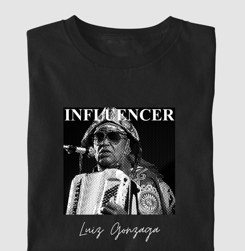 Influencer - Luiz Gonzaga o Rei do Baião