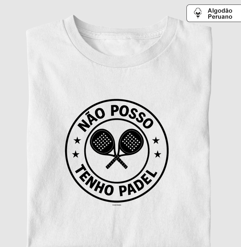 Não Posso Tenho Padel