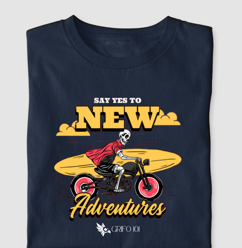 Say yes to new adventures