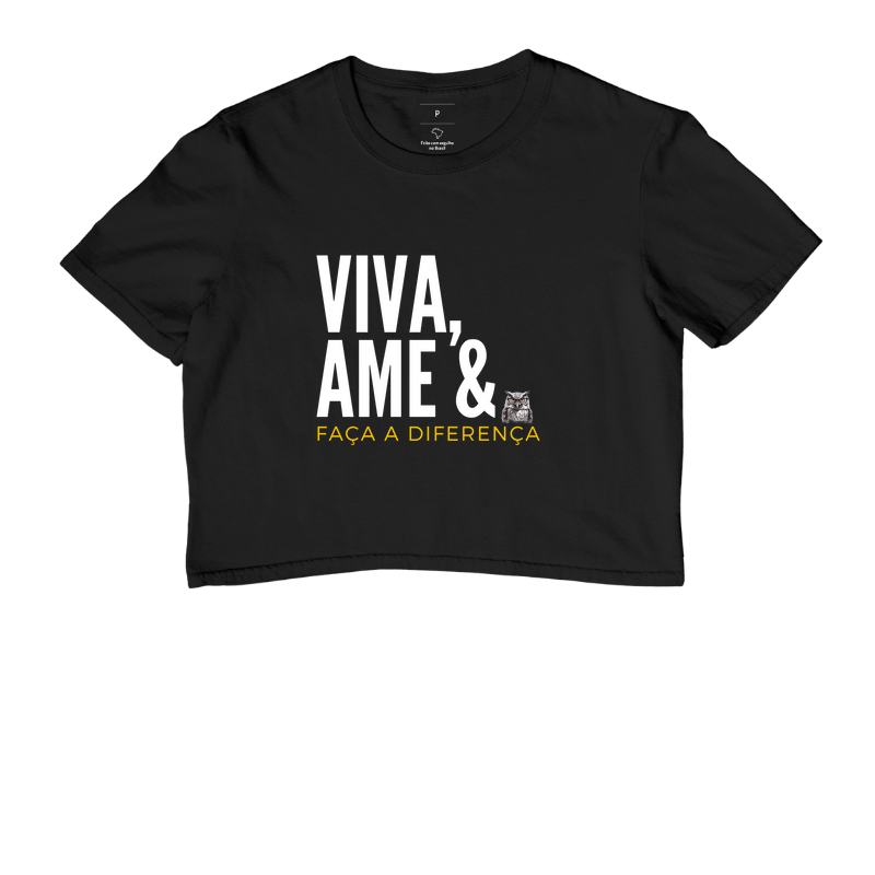Viva, Ame & Faça a diferença