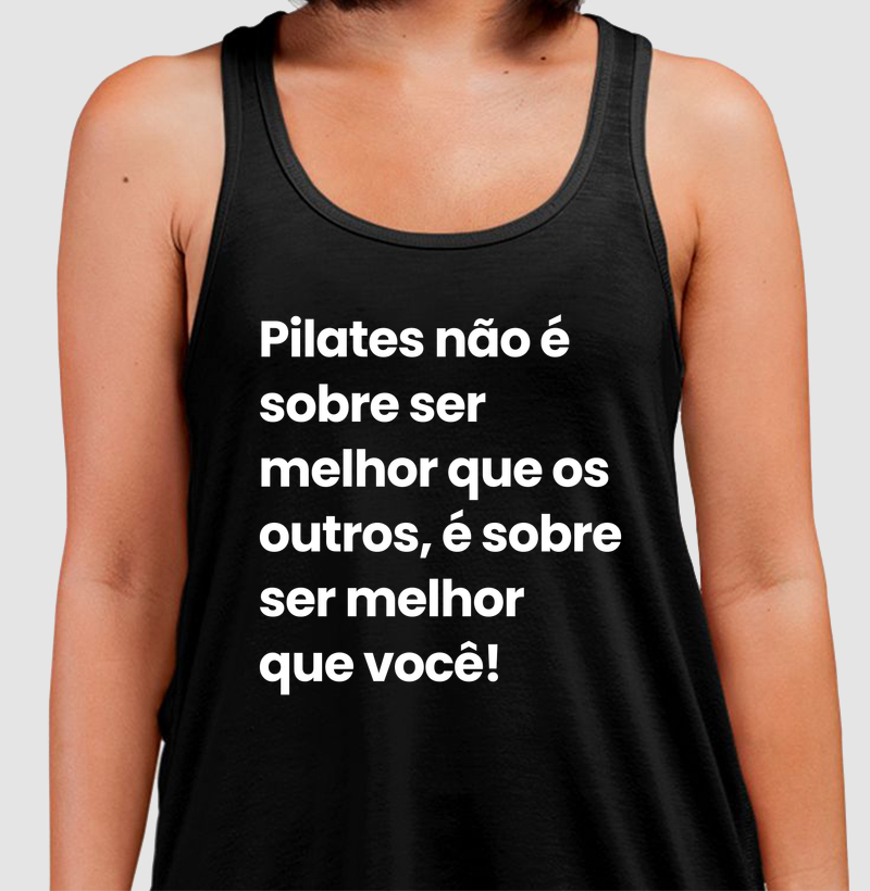 Pilates não é sobre ser melhor que os outros, é sobre ser melhor que você