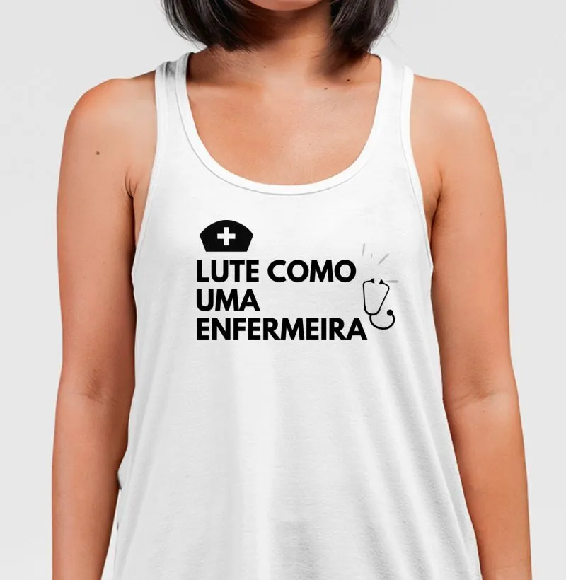 Lute como uma enfermeira
