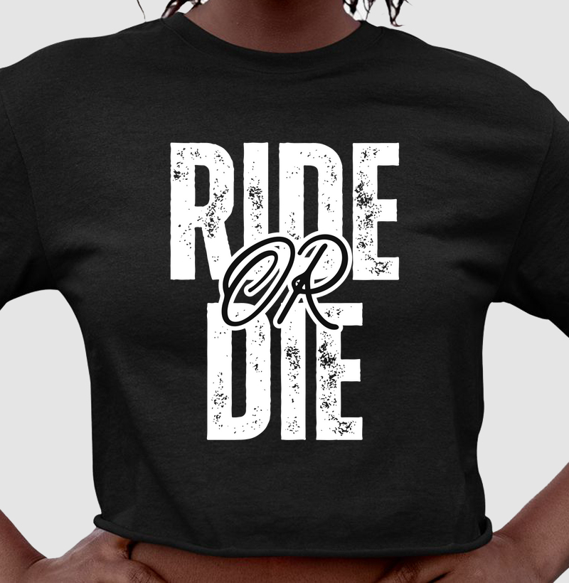 Ride Or Die