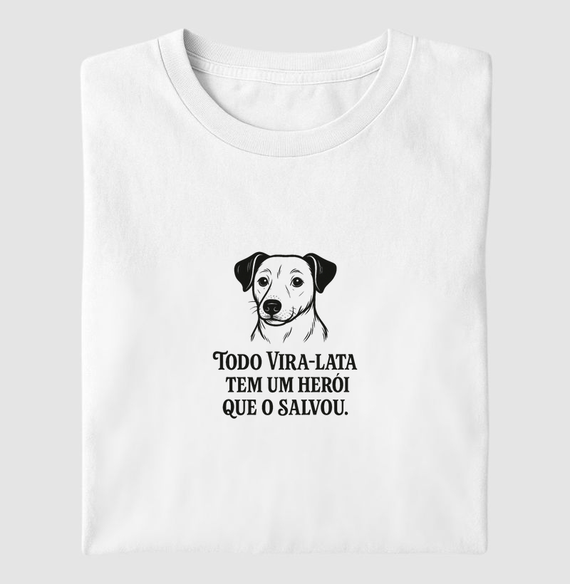 Todo Vira-Lata Merece um Herói