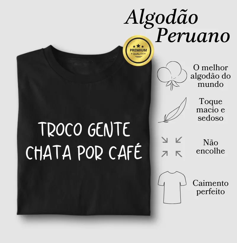 Troco gente chata por café