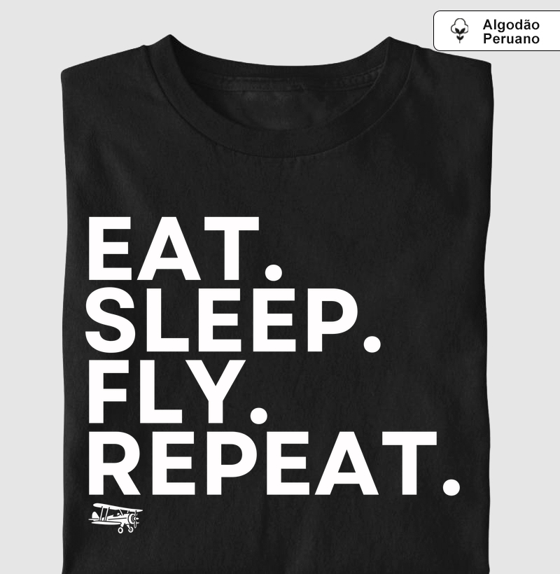 Eat. Sleep. Fly. Repeat