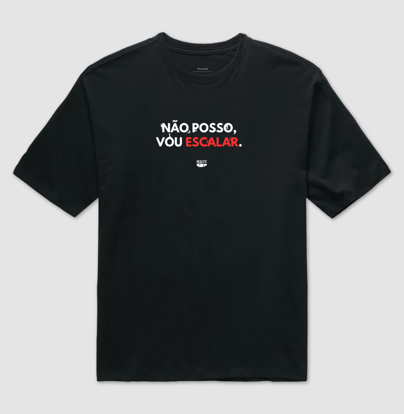 Não posso, vou escalar
