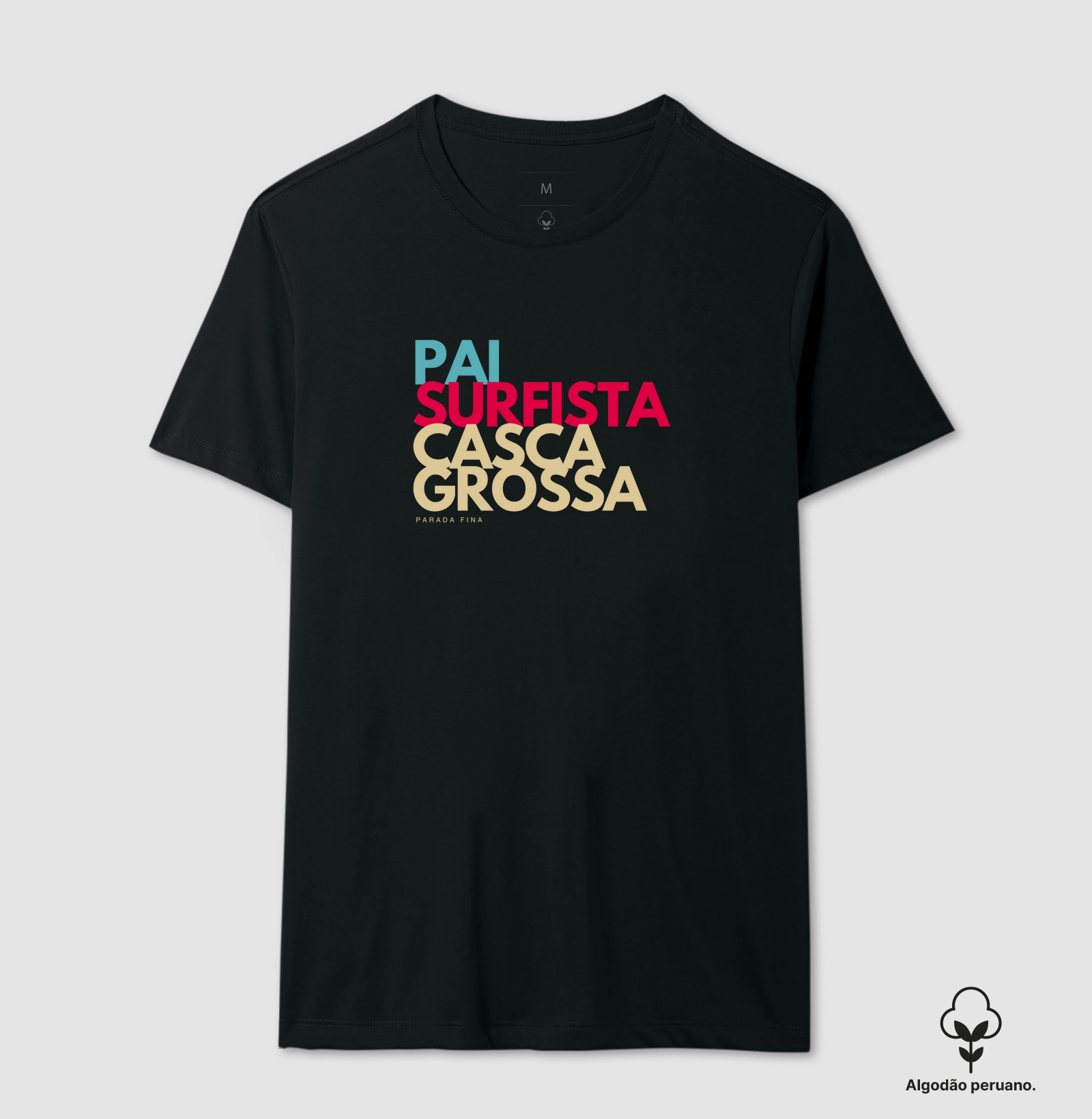 Pai Surfista Casca Grossa 