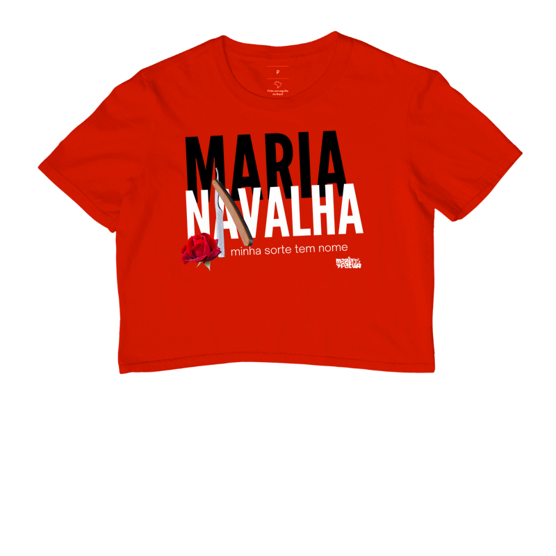 Cropped Maria Navalha sorte tem nome Red Maria Patuá