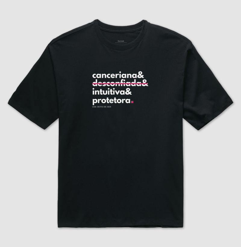 Canceriana sim desconfiada não