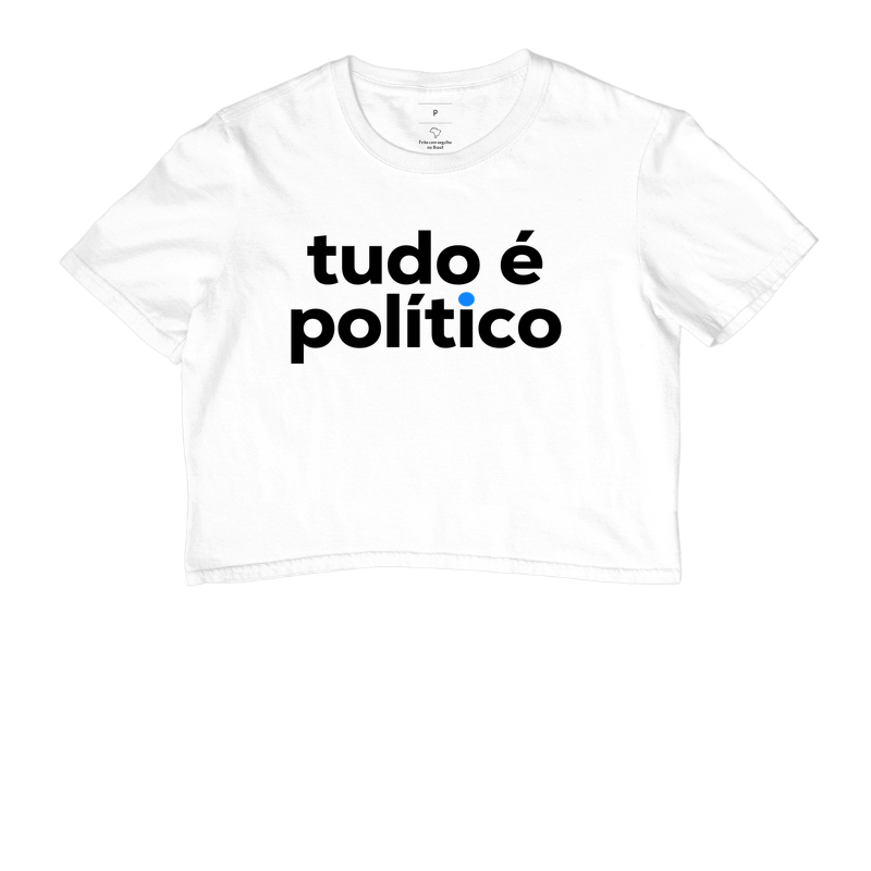 Tudo é político