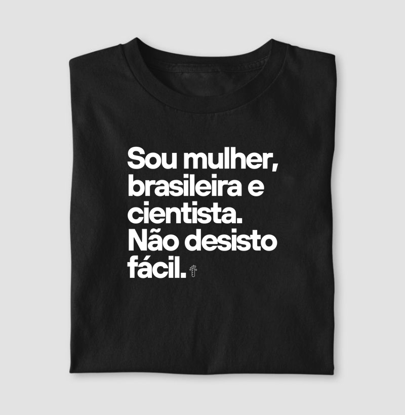 Mulher, Brasileira e Cientista.