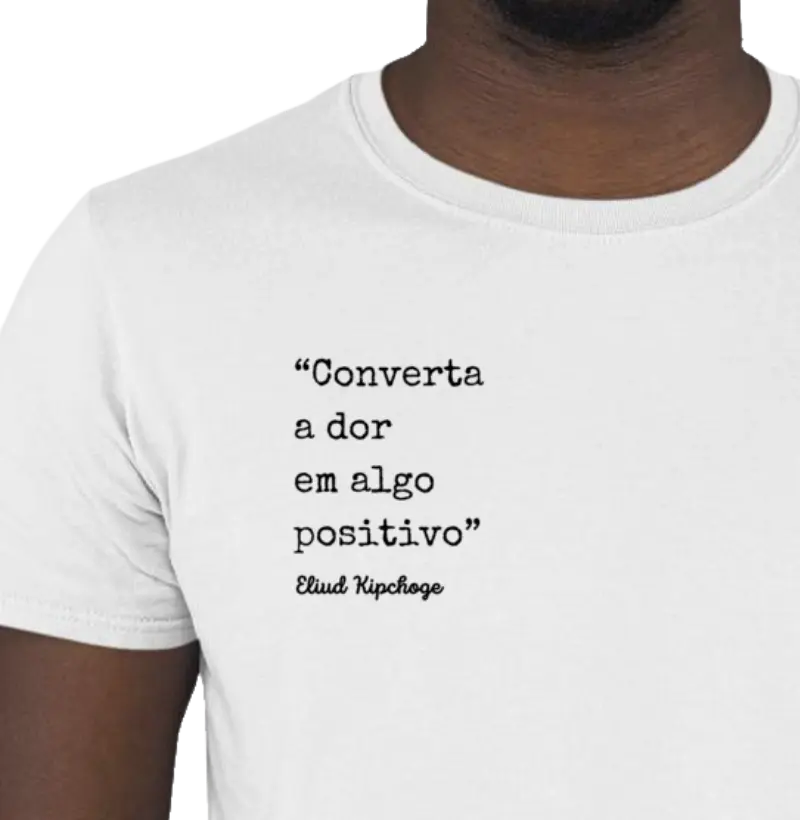 "Converta a dor em algo positivo"