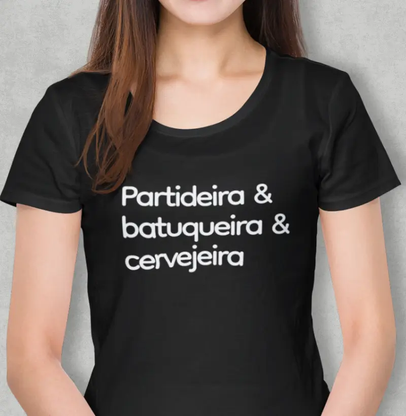 Partdeira & batuqueira & cervejeira