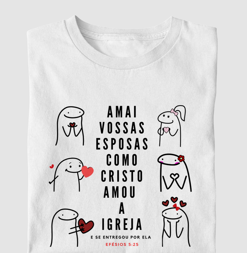Amai vossas esposas como Cristo amou a Igreja