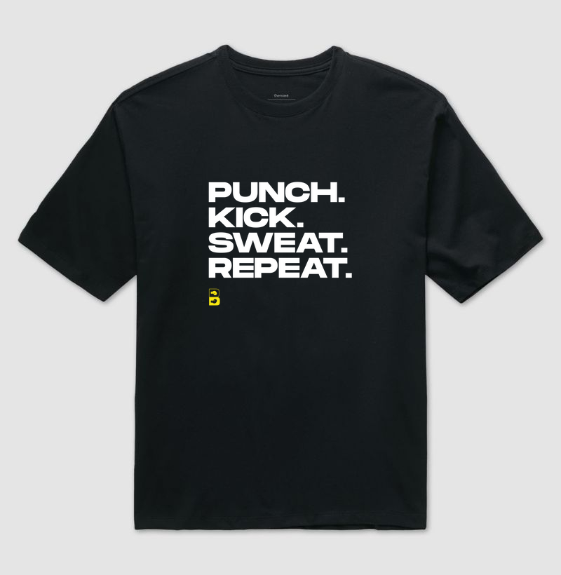 Punch Kick Sweat Repeat