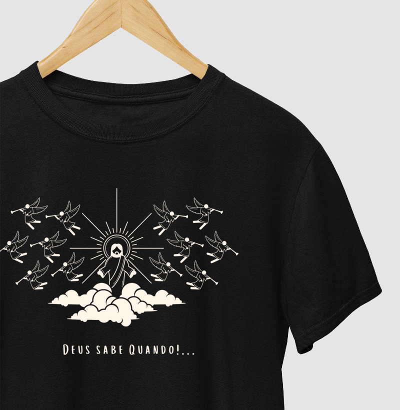 Camiseta Deus Sabe quando