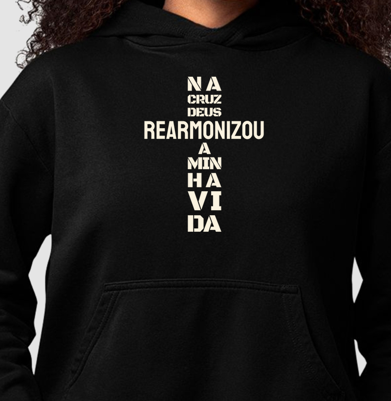 Camisa "Na cruz Deus rearmonizou a minha vida"