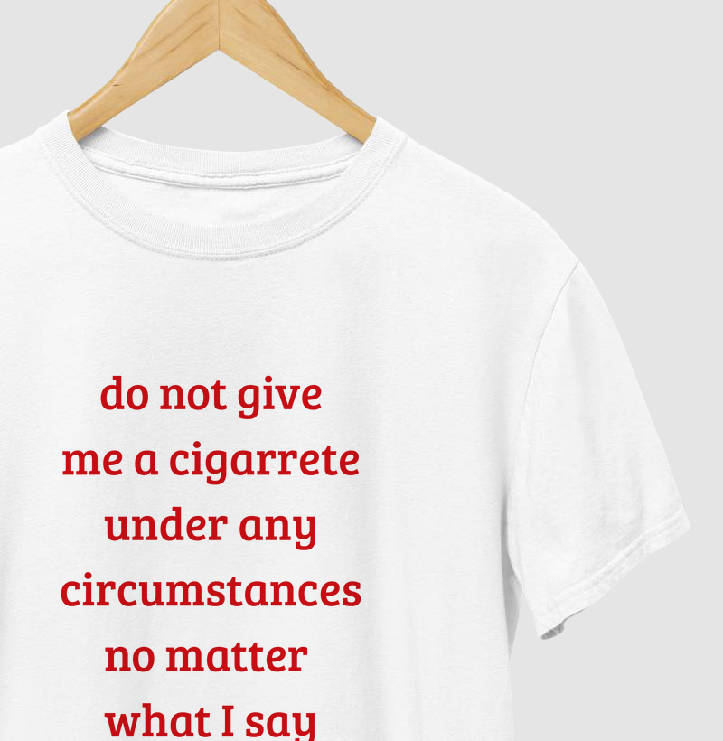 Não me dê um cigarro