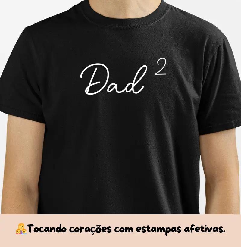 Camiseta Pai de 2