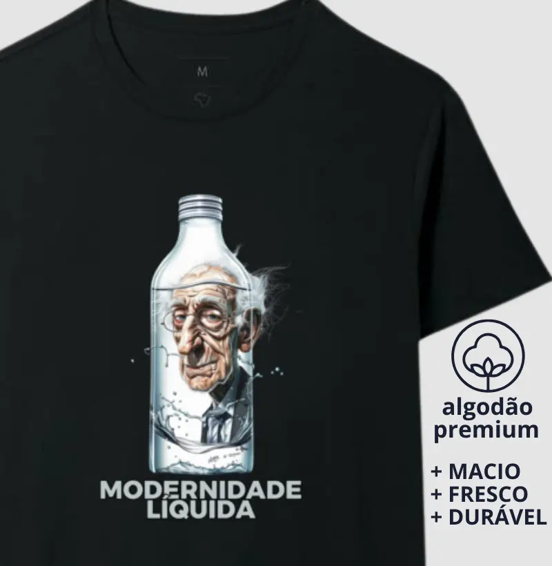 Camiseta Bauman - Modernidade Líquinda