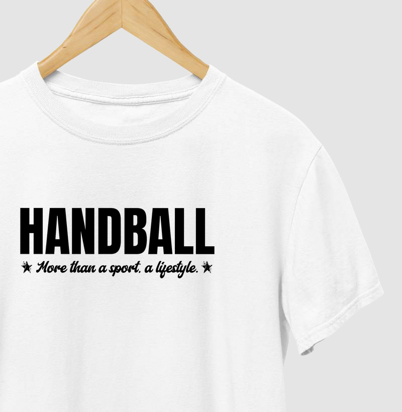 Camiseta de Handebol - MORE THAN A SPORT, A LIFESTYLE.