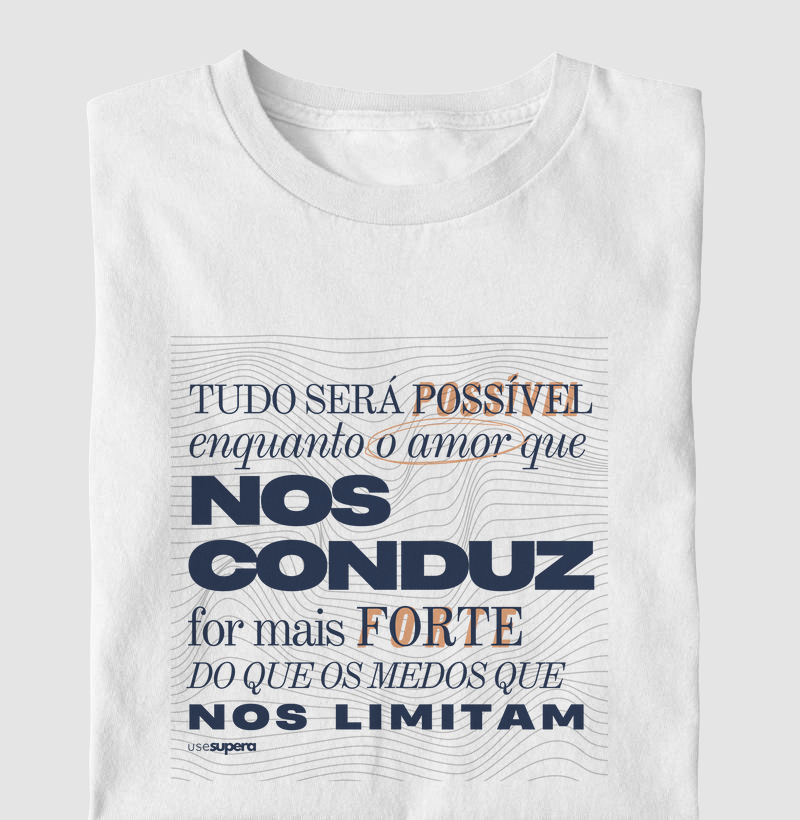 Camiseta "Tudo será possível"