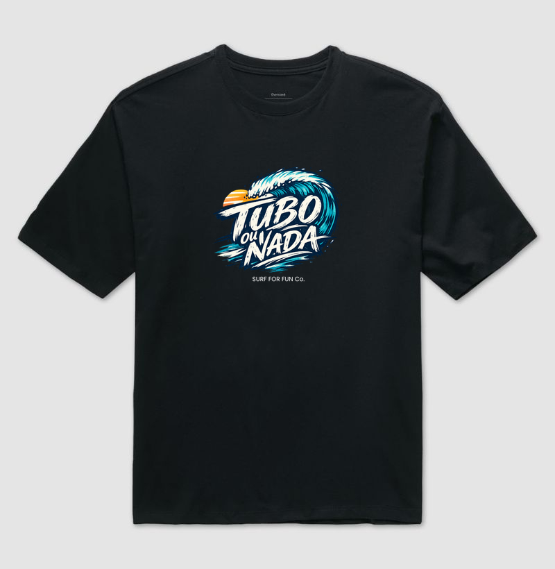 Tubo ou Nada - Surf For Fun Wear