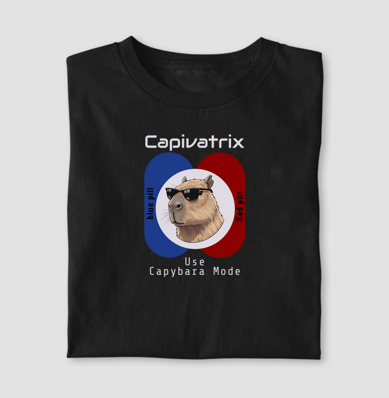 Capivatrix – Use Capybara Mode | Tee Original
