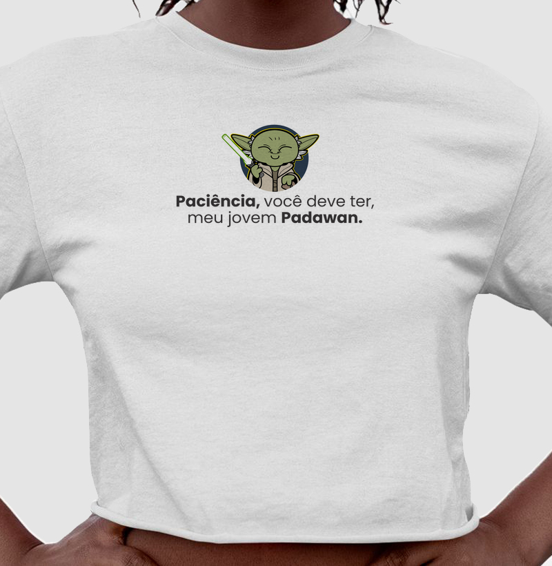 Paciência você deve ter meu jovem Padawan - Star Wars