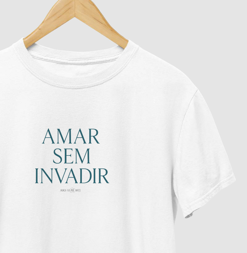 Amar Sem Invadir