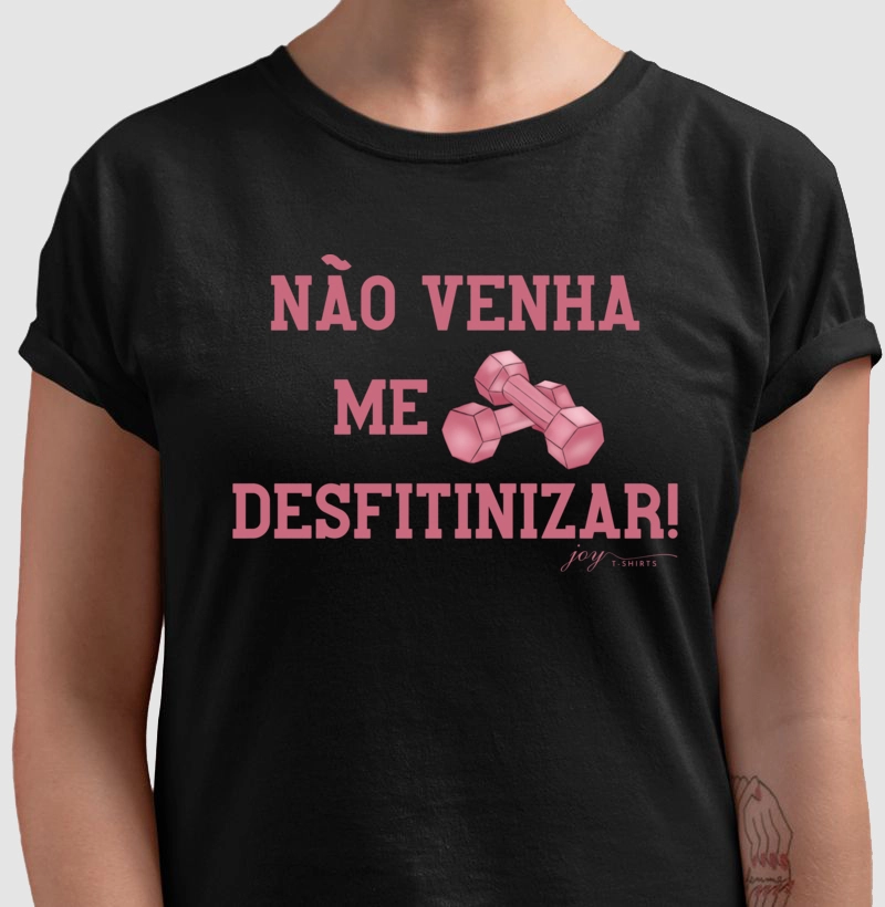 Coleção Divertidas - Não venha me "desfitinizar"