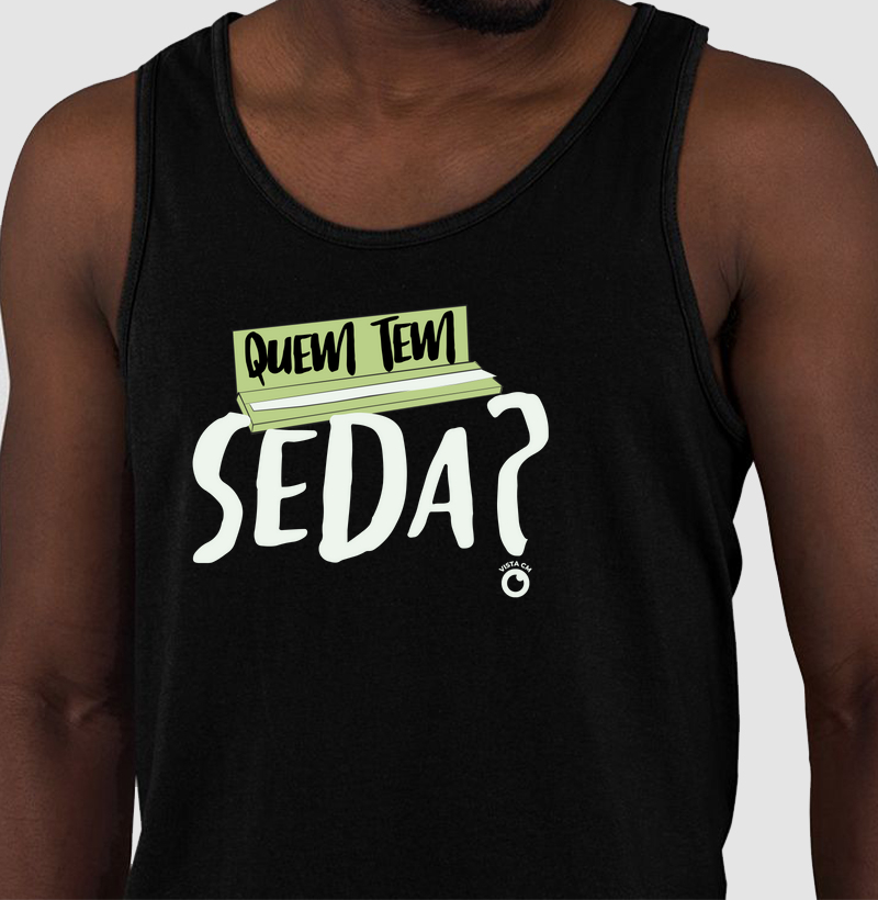 Quem tem seda?