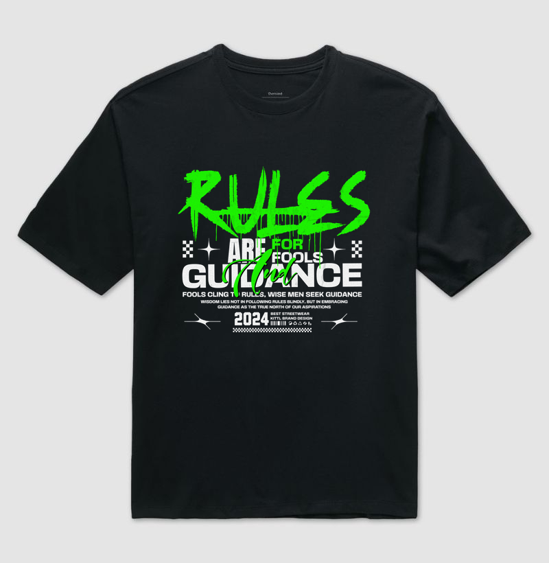 Oversized Rules are for Fools and Guidance
