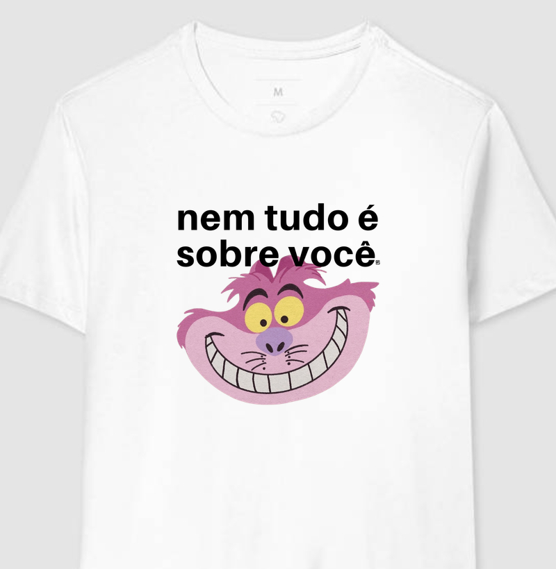Camiseta Nem tudo é sobre você