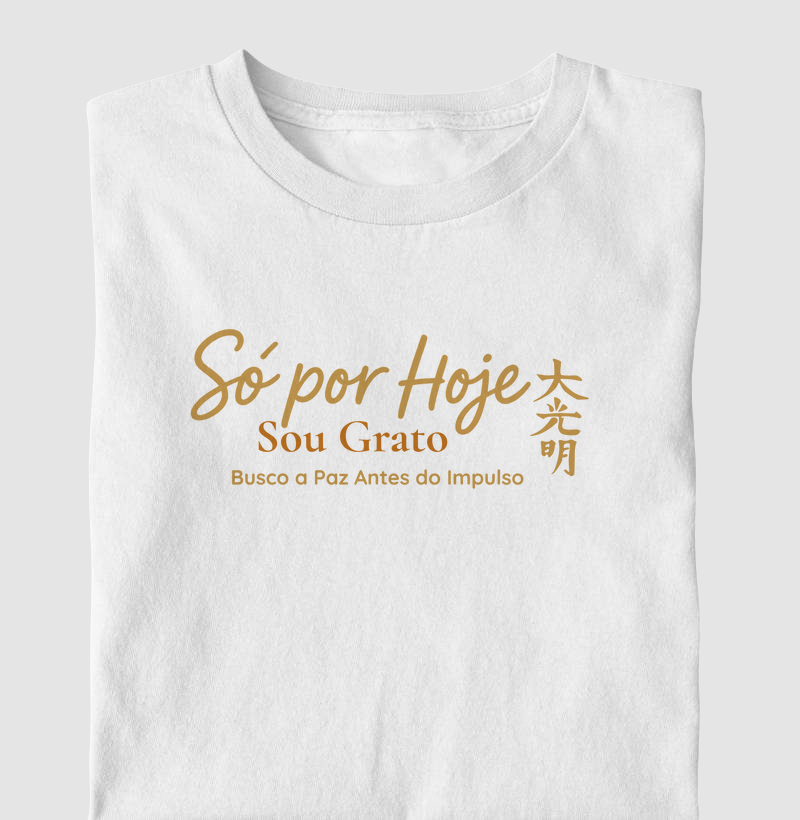 Só Por Hoje, Sou Grato