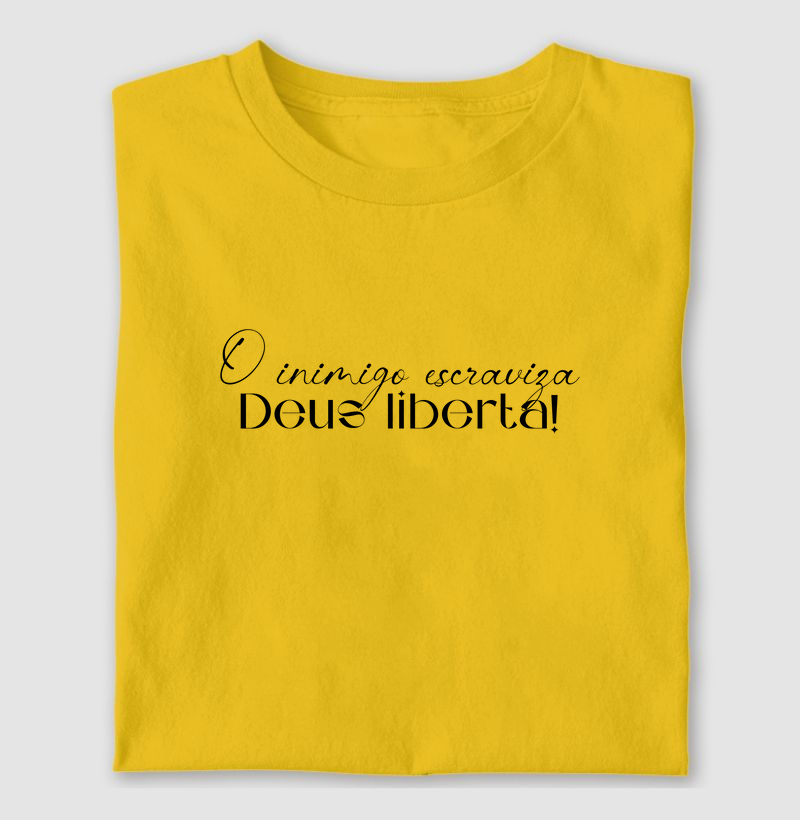 O inimigo escraviza, Deus liberta!
