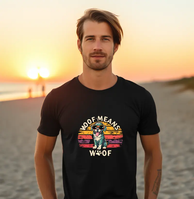 Camiseta "Woof Means Woof"