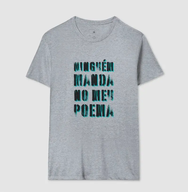 Camiseta "Ninguém Manda no Meu Poema" (Masc & Fem • Type Ciano)