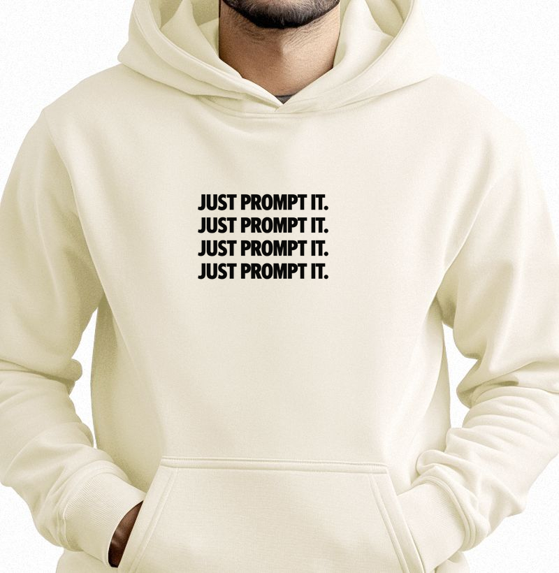 Just Prompt it.