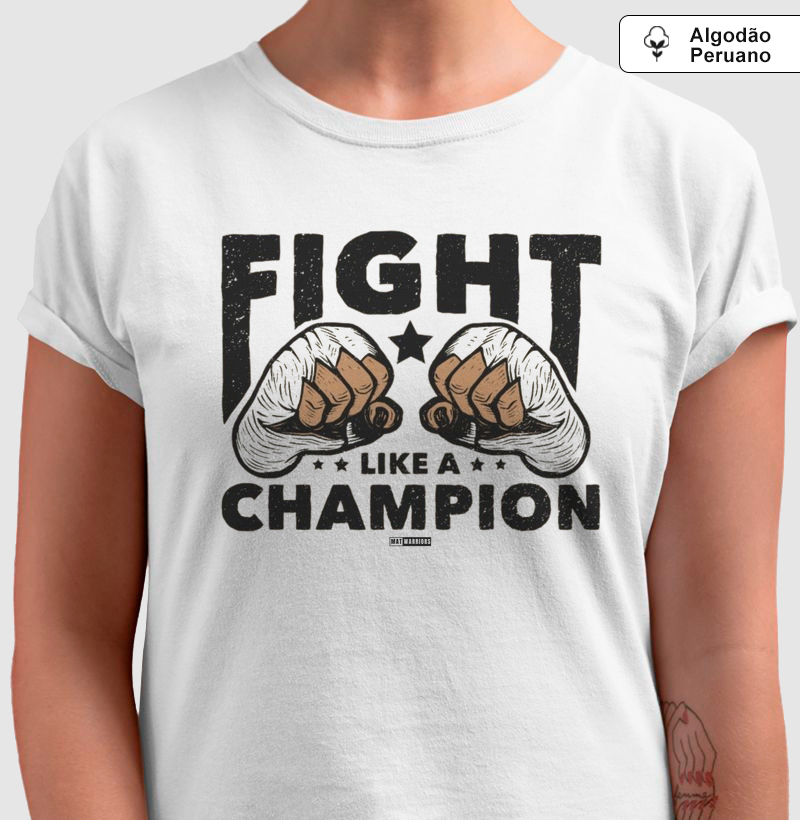 FIGHT LIKE A CHAMPION