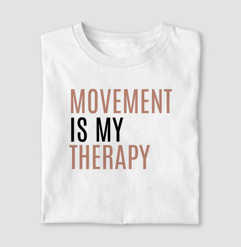 Moviment is My Therapy casual