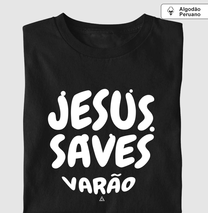 CAMISETA ALGODÃO PERUADO JESUS SAVES VARÃO