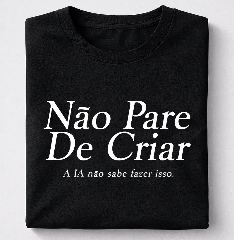 Não pare de criar, a IA não sabe fazer isso