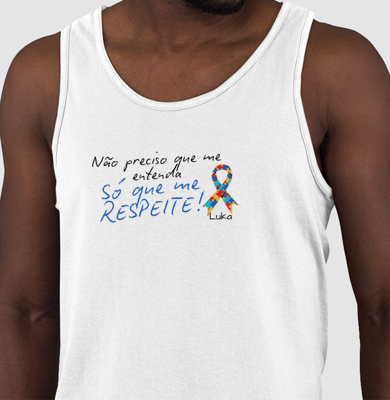Camiseta Respeito ao autismo | Não preciso que me entenda, só que me respeite (personalizado com nome)